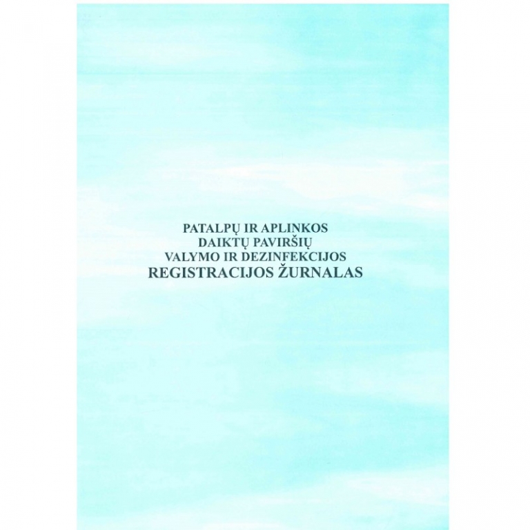 Patalpų ir paviršių valymo ir dezinfekacijos registravimo žurnalas