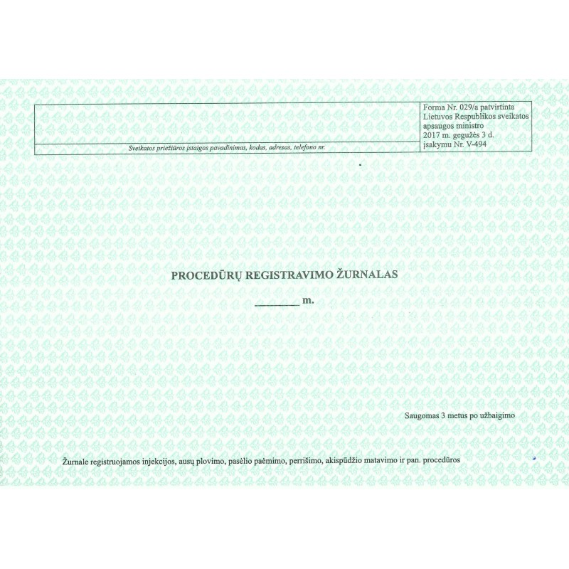 Šviesiai žalsvas procedūrų registravimo žurnalo viršelis su Forma Nr. 029/a, įstaigos laukais ir saugojimo pastaba